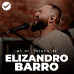 elizandro-barro-as-melhores